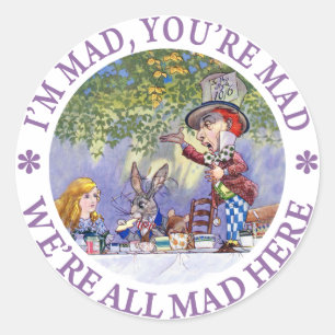 STICKER ROND JE SUIS MAD, VOUS ÊTES MAD, NOUS SOMMES TOUS MAD I
