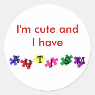 Sticker Rond Je suis mignon et j'ai l'autocollant d'autisme