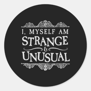 Sticker Rond Je Suis Moi-Même Étrange Et Inhabituel Halloween A