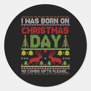Sticker Rond Je Suis Né Le Jour De Noël Aucun Combo Présente Pl