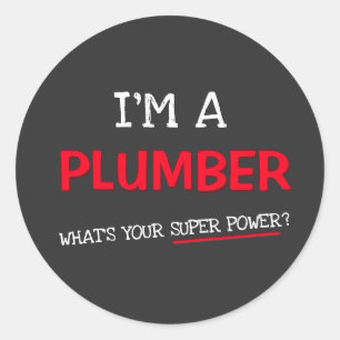 Sticker Rond Je suis plombier, quelle est votre super-puissance