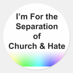 Sticker Rond Je suis pour la séparation de l'Eglise et de la ha