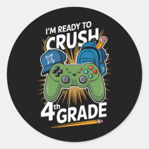 Sticker Rond Je suis prêt à écraser 4e année de retour à l'écol