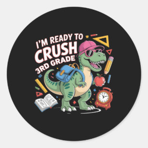 Sticker Rond Je suis prêt à écraser la 3e année Dinosaure Ck re