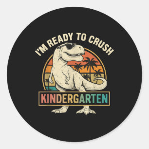 Sticker Rond Je suis prêt à écraser la maternelle de rentrée Di