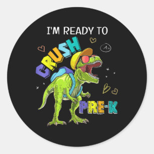 Sticker Rond Je suis prêt à écraser la maternelle dinosaure T R