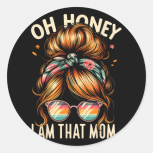 Sticker Rond Je suis que maman maman maman maman maman maman ma