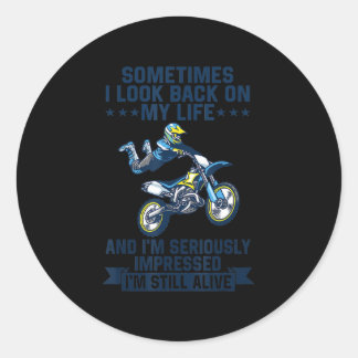 Sticker Rond Je suis sérieusement impressionné Je suis toujours