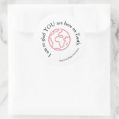 Sticker Rond Je suis si contente que tu sois là (Sac)