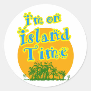 Sticker Rond Je suis sur Island Time