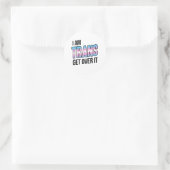 Sticker Rond Je suis trans accepte-le (Sac)