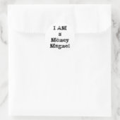 Sticker Rond Je suis un aimant monétaire (Sac)