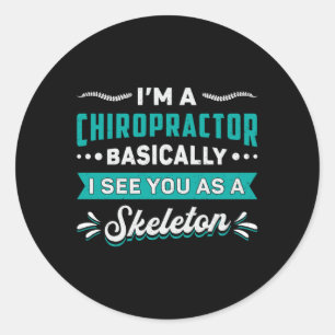 Sticker Rond Je suis un chiropraticien Squelette Spine Chiropra