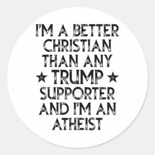 Sticker Rond Je suis un meilleur chrétien que n'importe quel pa