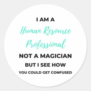 Sticker Rond Je Suis Un Professionnel Des Ressources Humaines E