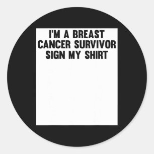 Sticker Rond Je Suis Un Survivant Du Cancer Du Sein Signer Mes