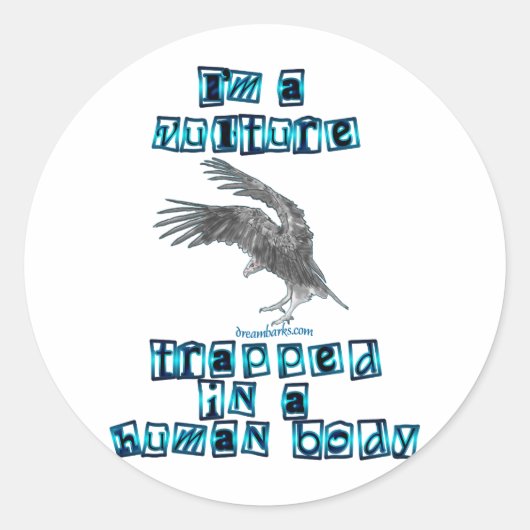 Sticker Rond Je suis un vautour (Devant)