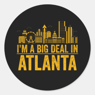 Sticker Rond Je suis une grande affaire à Atlanta - Georgia Pri