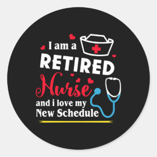 Sticker Rond Je Suis Une Infirmière Retraitée Et J'Aime Mon Nou