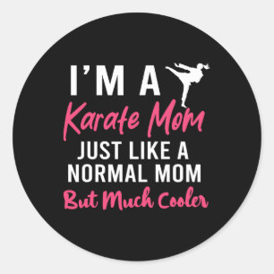 Sticker Rond Je suis une maman karaté comme une maman normale d