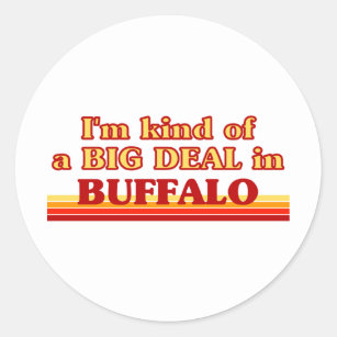 Sticker Rond Je suis une sorte de GROS ACCORD à Buffalo