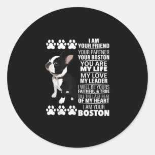 Sticker Rond Je Suis Votre Ami Votre Partenaire Votre Boston Te