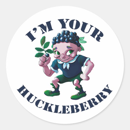 Sticker Rond Je suis votre Huckleberry (Devant)
