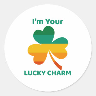 Sticker Rond Je suis votre Lucky Charm Four Leaf Clover