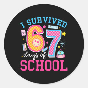 Sticker Rond Je Survivé 67 Jours D'école Mème Six Sept Enseigna