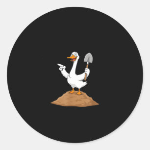Sticker Rond Je t'ai eu, une pelle, puisque tu creuses toujours