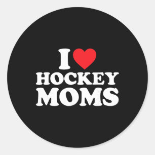 Sticker Rond Je T'aime Mères De Hockey T-Shirt J'Aime Les Maman