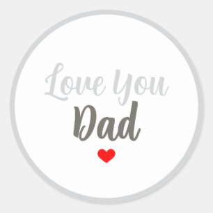 Sticker Rond Je t'aime Papa Joyeux Anniversaire Cœur Rouge Scri