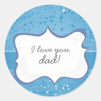 Sticker Rond 'Je t'aime papa ! ' sur des petits points bleus