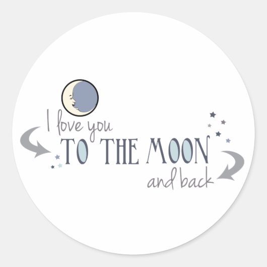 Sticker Rond Je t'aime sur la Lune et de retour (Devant)