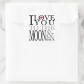 Sticker Rond Je T'Aime Sur La Lune Et De Retour (Sac)