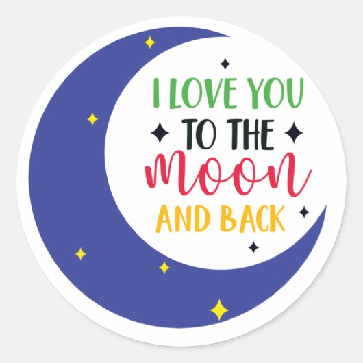 Sticker Rond je t'aime sur la lune et de retour (Devant)