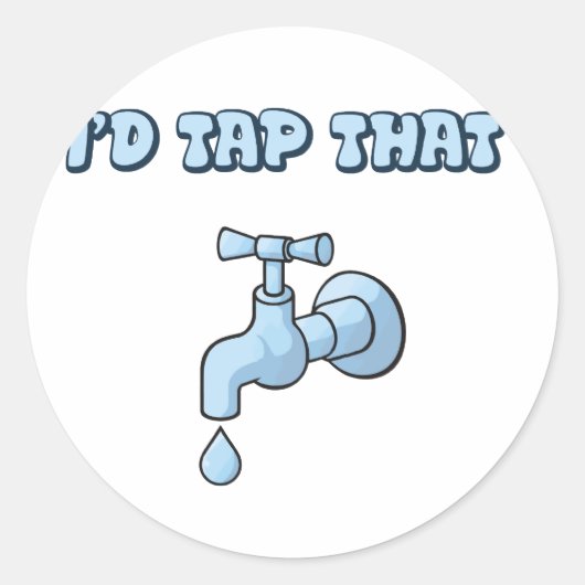 Sticker Rond Je taperais ça - Faucet (Devant)