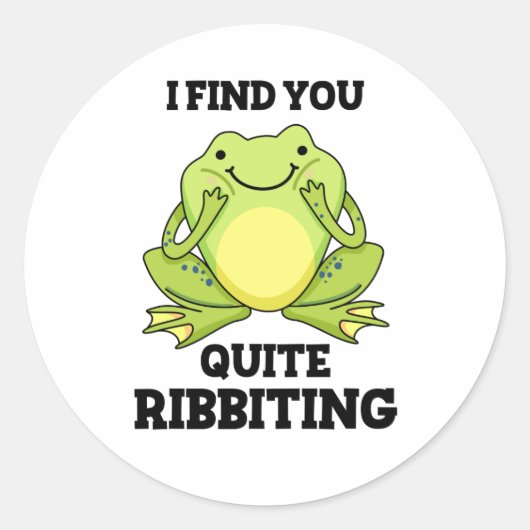 Sticker Rond Je Te Trouve Assez Ribbiant Funny Frog Pun (Devant)
