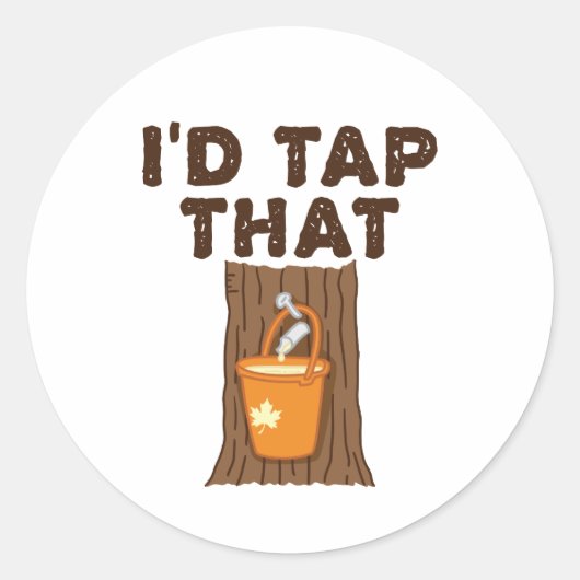 Sticker Rond Je Toucherais ce sirop d'érable pour sucre (Devant)