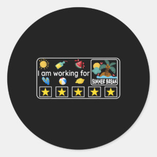 Sticker Rond Je Travaille Pour Les Pause Été Dernière Journée D