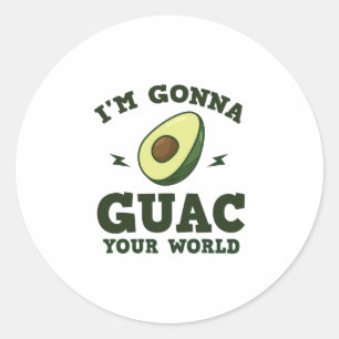 Sticker Rond Je vais à Guac votre avocat drôle de guacamole d