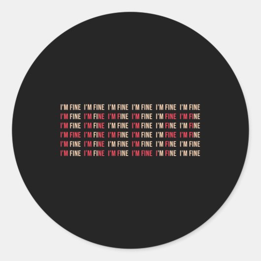 Sticker Rond Je vais bien aider Dépression Sensibilisation à la (Devant)