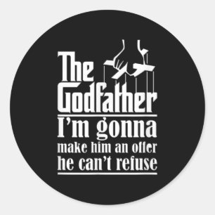 Sticker Rond Je vais lui faire une offre qu'il ne pourra pas re