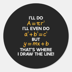 Sticker Rond Je vais Math Formula Blagues Mathématiques