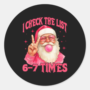 Sticker Rond Je vérifie la liste humour 67 mème 6-7 drôle six s
