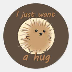 Sticker Rond Je veux juste une étreinte