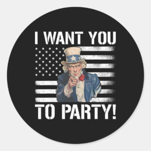 Sticker Rond Je Veux Que Tu Fasses La Fête À L'Oncle Sam Funny