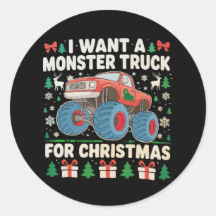 Sticker Rond Je veux un camion monstre pour un pull moche de No