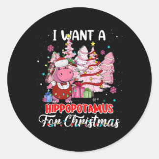 Sticker Rond Je Veux Un Hippopotame Pour Noël Hippo De Noël Pou