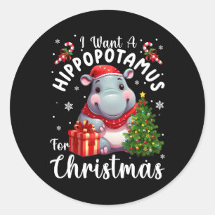Sticker Rond Je Veux Un Hippopotame Pour Noël Noël Noël Noël No